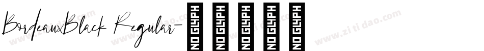 BordeauxBlack Regular字体转换